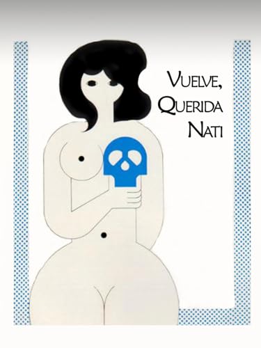 Vuelve, querida Nati