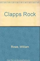 CLAPP'S ROCK 0879512644 Book Cover