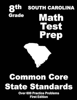 Paperback South Carolina 8th Grade Math Test Prep: Common Core Learning Standards Book