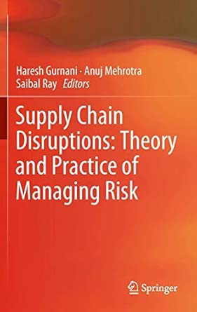 Supply Chain Disruptions: Theory and Practice of Managing Risk 2012th Edition-Wow! eBook