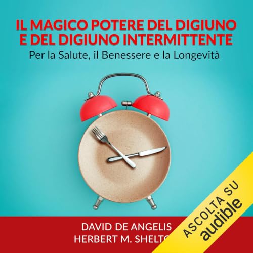 Il Magico potere del Digiuno e del Digiuno intermittente copertina