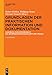 Grundlagen der praktischen Information und Dokumentation: Handbuch zur Einf&Atilde;&frac14;hrung in die Informationswissenschaft und praxis: Handbuch zur Einf&Atilde;&frac14;hrung ... und -praxis (German Edition)