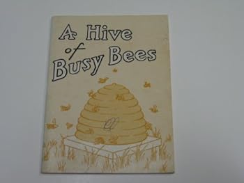 Unknown Binding Hive of Busy Bees Book