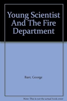 Hardcover Young Scientist and the Fire Department Book