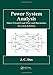 Power System Analysis: Short-Circuit Load Flow and Harmonics, Second Edition (Power Engineering (Willis))