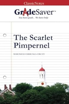 Paperback GradeSaver (tm) ClassicNotes The Scarlet Pimpernel Study Guide Book