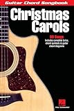 Christmas Carols | Easy Guitar Chord Songbook for Beginners and Sing-Alongs | Holiday Sheet Music Book with Lyrics and Chords | 80 Favorite Christmas Songs for Acoustic Guitar Players | Hal Leonard