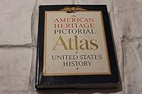 The American Heritage Pictorial Atlas of American History B000ANASDG Book Cover