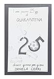  I miei primi 25 gg. di QUARANTENA: diario giorno per giorno