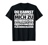Flächenschleifer lustig Flächenschleifer lustig T-Shirt
