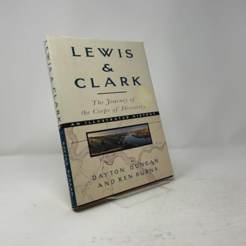Lewis & Clark: The Journey of the Corps of Discovery