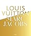 Produktbild Louis Vuitton / Marc Jacobs: In Association with the Musee des Arts Decoratifs, Paris