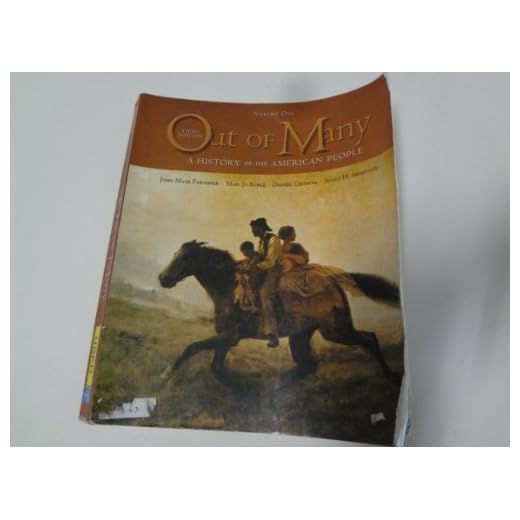 Out Of Many: A History of the American People