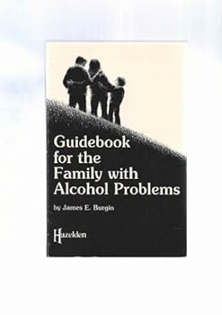 Paperback Guidebook for the Family With Alcohol Problems Book