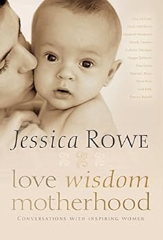 Paperback Love. Wisdom. Motherhood. Book