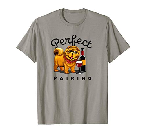 Dog Wine Lover Shirt Perfect Pairing For Chow Chow Mom Gift Maglietta
