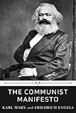 The Communist Manifesto by Karl Marx and Friedrich Engels