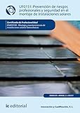 prevencion de riesgos laborales empresas  Prevención de riesgos profesionales y seguridad en el montaje de instalaciones solares. ENAE0108 - Montaje y mantenimiento de instalaciones solares fotovoltaicas