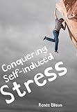Conquering Self-induced Stress