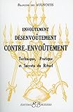 envoutement, desenvoutement, contre-envoutement (French Edition)