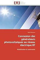 Connexion Des Ga(c)Na(c)Rateurs Photovoltaaques Au Ra(c)Seau A(c)Lectrique BT 6131597979 Book Cover