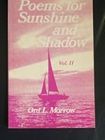 Poems for Sunshine and Shadow: Vol. II B0007FD0QO Book Cover