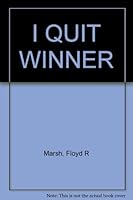 I Quit Winner With the Dice & Blackjack B000YNB8CM Book Cover