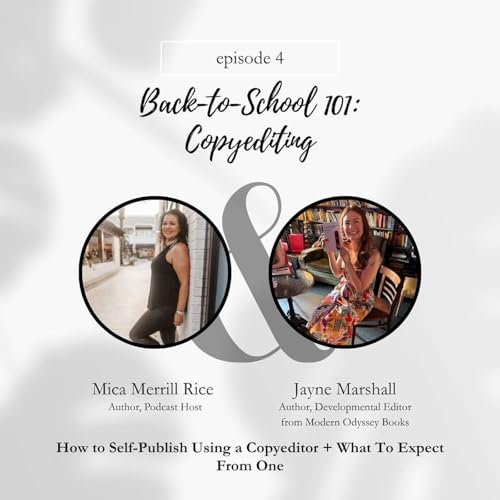 Back-to-School 101: Copyediting Basics Without the Shame Spiral with Jayne Marshall