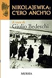  Nikolajewka: c’ero anch’io
