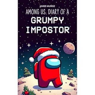 Among Us. Diary of a Grumpy Impostor Audiolibro Por Javier Mu&ntilde;oz Ruiz arte de portada
