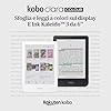 Kobo Clara Colour | eReader | Display antiriflesso a colori E Ink Kaleido™ 3 da 6” | Modalità Scura| I Audiolibri | Impermeabile (Bianco)