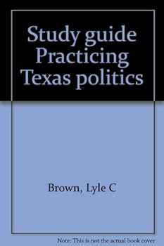 Paperback Study guide Practicing Texas politics Book