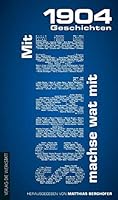 Mit Schalke machse wat mit: 1904 Geschichten 373070141X Book Cover