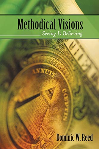 Methodical Visions: Seeing Is Believing