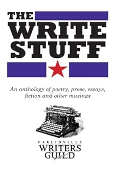 Paperback The Write Stuff: Carlinville Writers Guild - Anthology 2 Book
