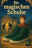  Die magischen Schuhe