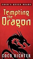 Tempting the Dragon 1312948655 Book Cover