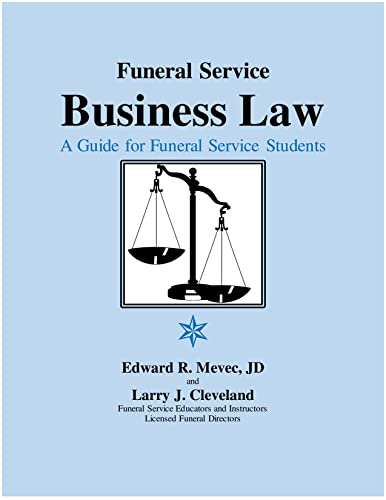 Funeral Service Business Law: A Guide for Funeral Service Students