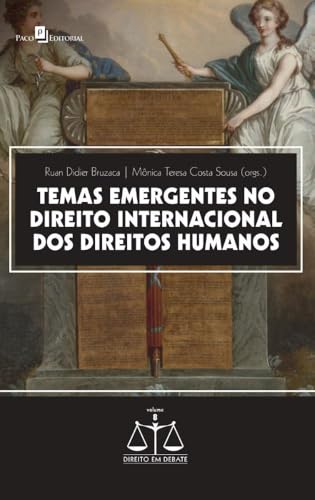 Temas emergentes no direito internacional dos direitos humanos: