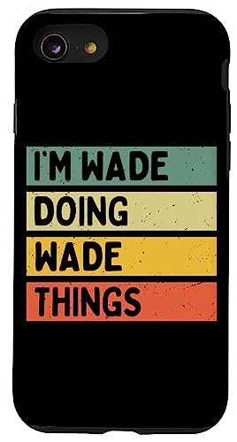 I'm Wade Doing Wade Things �ʔ������� �X�}�z�P�[�X iPhone SE (2020) / 7 / 8 �p