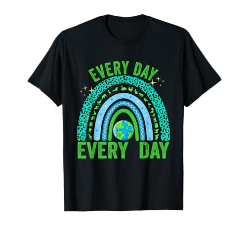 Earth Day Everyday Rainbow Design Earth Day T-Shirt