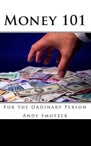 Money 101: For the Ordinary Person
