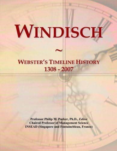 Windisch: Webster's Timeline History, 1308 - 2007