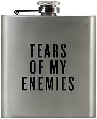 TEARS OF MY ENEMIES | Damn Fine Hip Flask | 6oz Stainless Steel | Funny Men's, Bachelor, Liquor Guy Gift for Whiskey Lovers | Unique Guy and Military Flasks