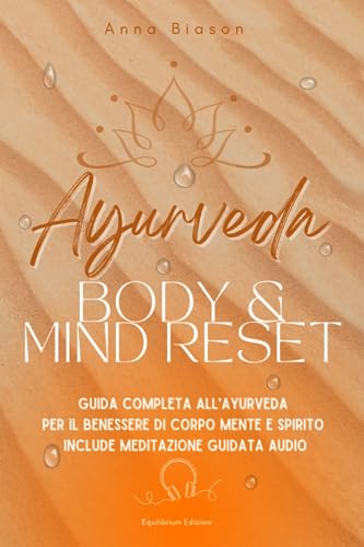 AYURVEDA - Body & Mind Reset