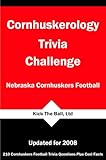 Cornhuskerology Trivia Challenge: Nebraska Cornhuskers Football