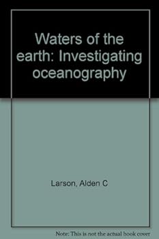 Paperback Waters of the earth: Investigating oceanography Book