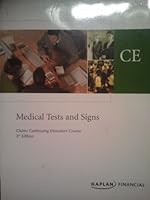 Medical Tests and Signs (Claims Continuing Education Course) 3rd Edition - Kaplan 1419540289 Book Cover