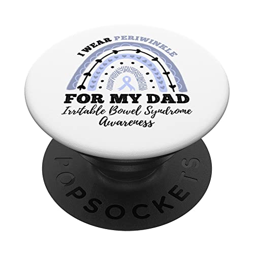 I Wear Periwinkle Dad IBS Irritable Bowel Syndrome Awareness PopSockets Swappable PopGrip