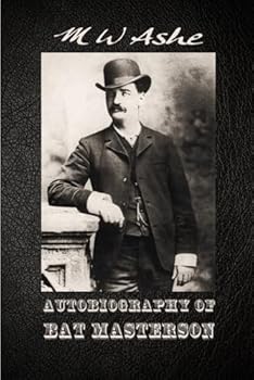 Paperback Autobiography of Bat Masterson Book